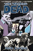 The Walking Dead 13: Kein zurueck