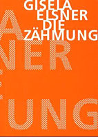 Die Zaehmung - Chronik einer Ehe