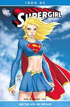 Supergirl 8: Der Tod und die Familie (100% DC 30)