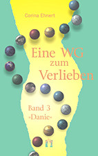 Eine WG zum Verlieben 3: Danie