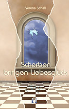 Scherben bringen Liebesglueck