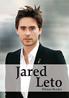 Jared Leto - Der mysterioese Superstar