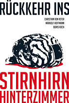 Rueckkehr ins Stirnhirnhinterzimmer