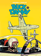 Buck Danny Gesamtausgabe 3: 1951 - 1953