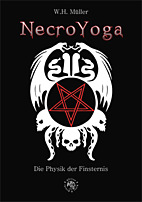 Necro Yoga - Die Physik der Finsternis
