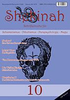 Shekinah 10 - Schriftreihe fuer Schamanismus, Okkultismus, Parapsychologie und Magie