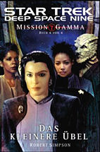 Star Trek -  Deep Space Nine: 8.08 - Mission Gamma IV - Das kleinere Uebel