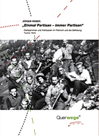 Einmal Partisan - immer Partisan