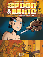 Spoon & White 7: Manhatten Kaputt