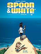 Spoon & White 8: Neverland