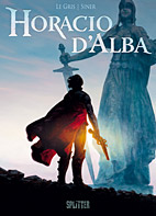 Horacio d'Alba 1: Republik der Ehre