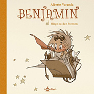Benjamin 2: Benjamin fliegt zu den Sternen