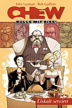 Chew - Bulle mit Biss 3: Eiskalt serviert