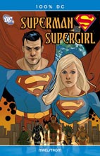 Superman / Supergirl: Malestorm (100% DC 34)