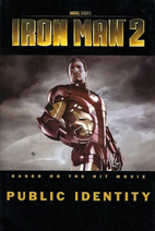 Marvel Movies 1: Iron Man 2 - Public Identity
