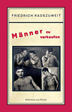 Maenner zu verkaufen - Ein Wirklichkeitsroman