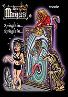 Magus 6: Spieglein, Spieglein