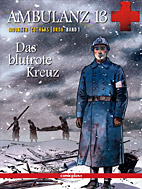 Ambulanz 13 1: Das blutrote Kreuz