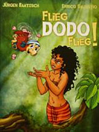 Flieg, Dodo, flieg