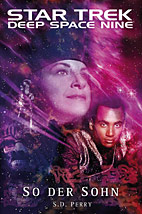 Star Trek -  Deep Space Nine: 8.09 - So der Sohn