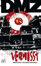 DMZ 10: Vermisst