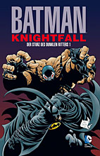 Batman: Knightfall: Der Sturz des dunklen Ritters 1