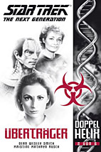 Star Trek Next Generation - Doppelhelix 2: Uebertraeger