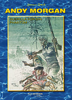 Andy Morgan 9: Guerilla fuer ein Phantom