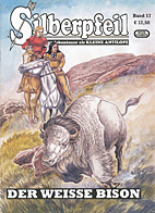 Silberpfeil 17: Der weisse Bison