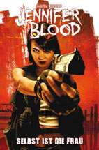 Jennifer Blood 1: Selbst ist die Frau