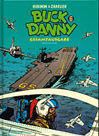 Buck Danny Gesamtausgabe 6: 1956 - 1958