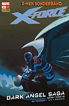 Die neue X-Force 4: Dark Angel Saga 1 (von 2)
