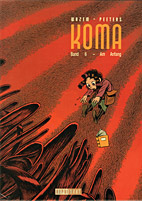 Koma 6: Am Anfang