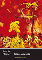 Klezmer 4: Trapezschwuenge