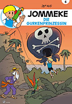 Jommeke 6: Die Gurkenprinzessin