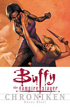 Buffy The Vampire Slayer Chroniken 7: Boeses Blut