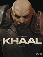 Khaal 1: Erstes Buch (Chronik eines galaktischen Herrschers)
