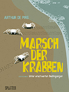 Marsch der Krabben 1: Unter erschwerten Bedinungen (Splitter Books)