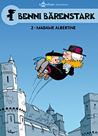 Benni Baerenstark 2: Frau Albertine