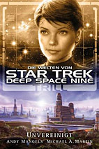 Die Welten von Star Trek  Deep Space Nine 3: Unvereinigt