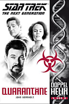 Star Trek Next Generation - Doppelhelix 4: Quarantaene
