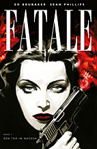 Fatale 1: Den Tod im Nacken