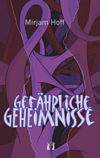 Gefaehrliche Geheimnisse