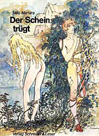 Der Schein truegt