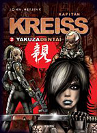 Kapitaen Kreiss 2: Yakuza Dentai