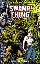 Swamp Thing Sammelband 2: Familiaere Faeule