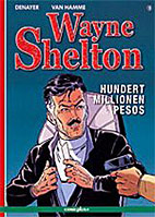 Wayne Shelton 9: Hundert Millionen Pesos