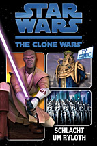 Star Wars TV-Comic - The Clone Wars 2: Schlacht um Ryloth