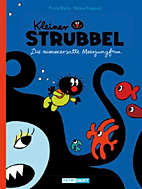 Kleiner Strubbel 3: Die nimmersatte Meerjungfrau