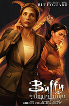 Buffy  - The Vampire Slayer Staffel 9 / 3: Bodyguard